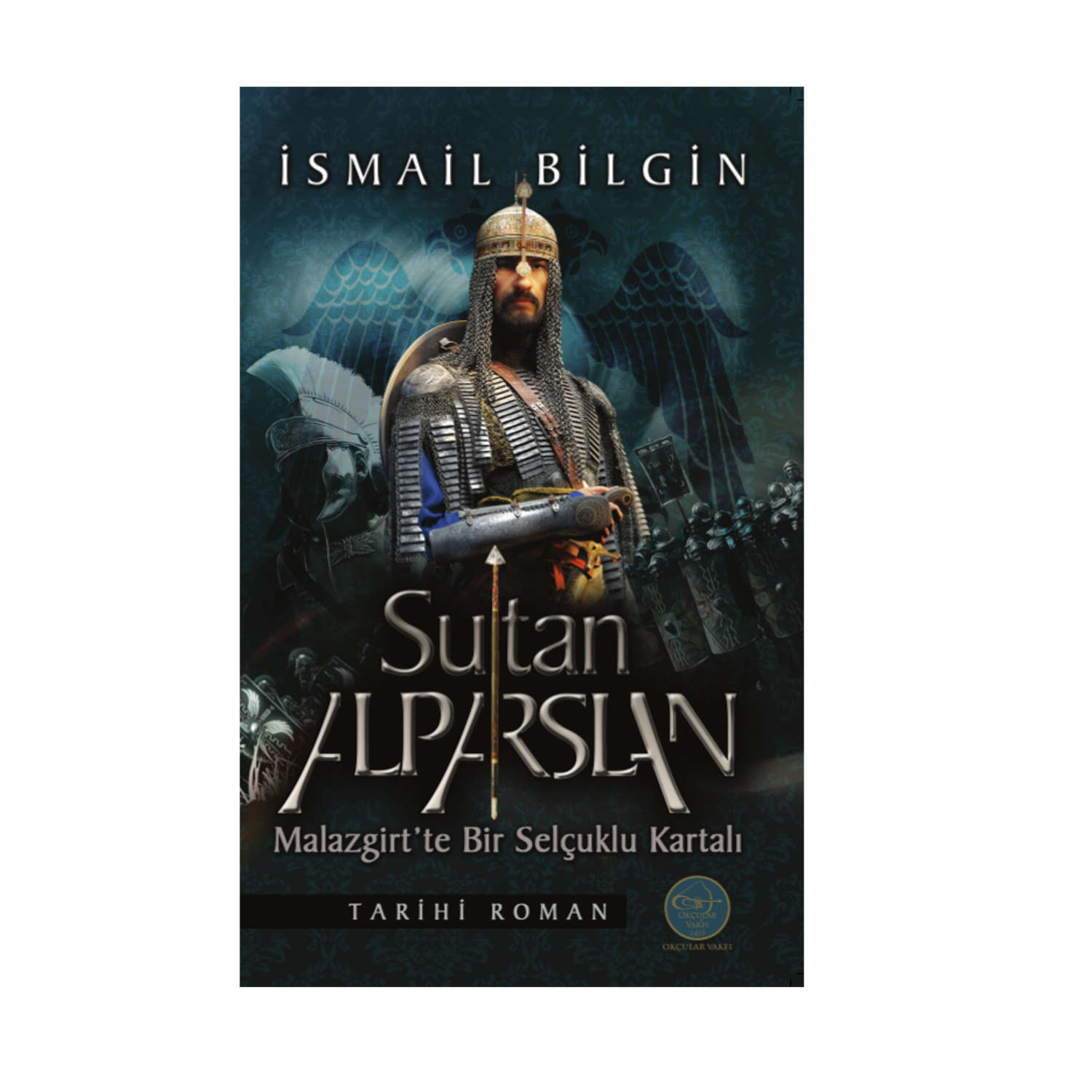 Sultan%20Alp%20Arslan%20Malazgirt’te%20Bir%20Selçuklu%20Kartalı