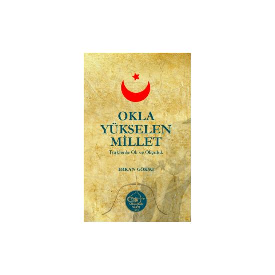 Erkan Göksu - Okla Yükselen Millet